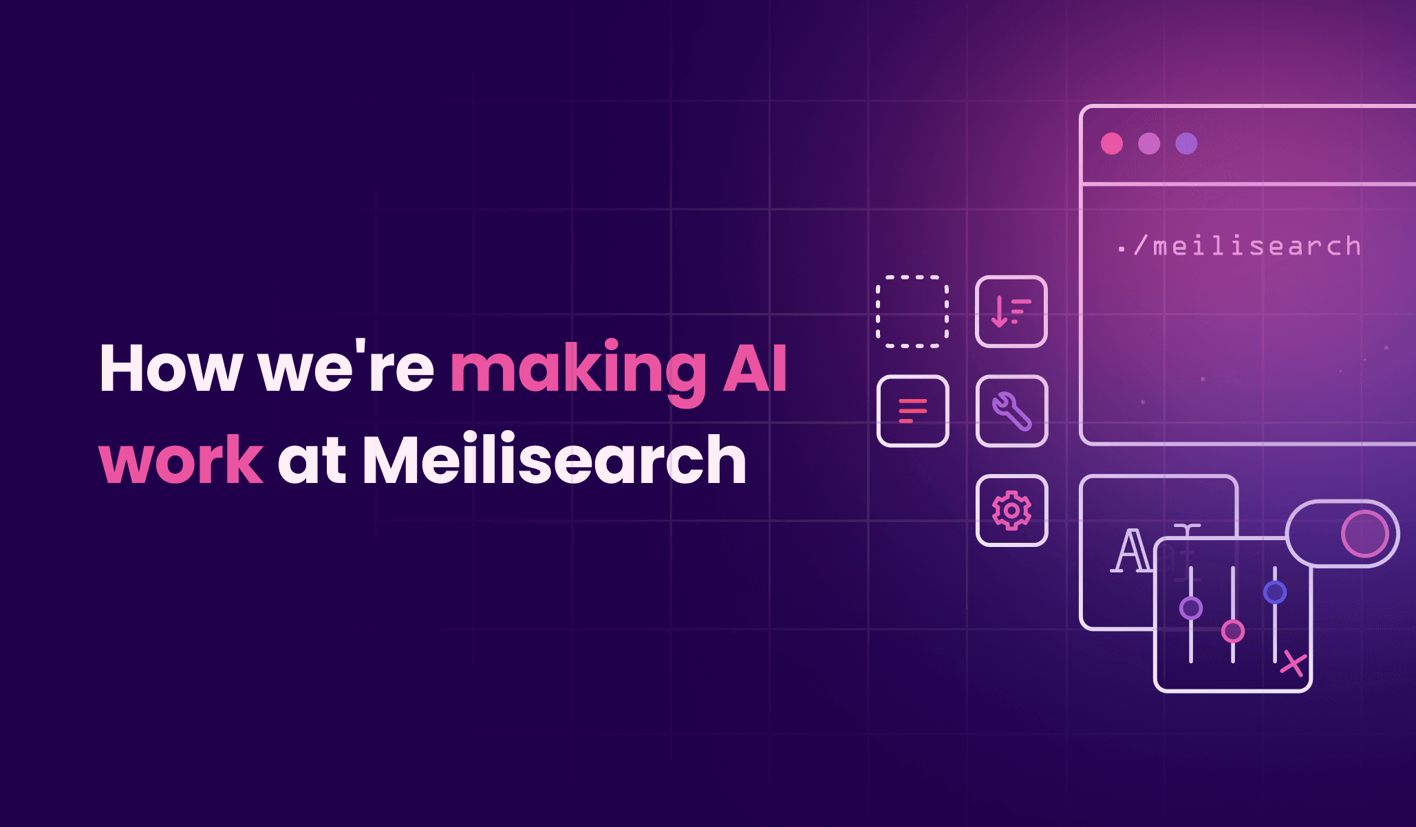 🚀 How we're making AI work at Meilisearch